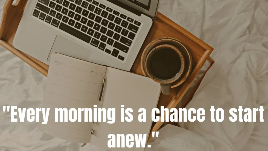125 Inspirational Good Morning Quotes to Start Your Day Right