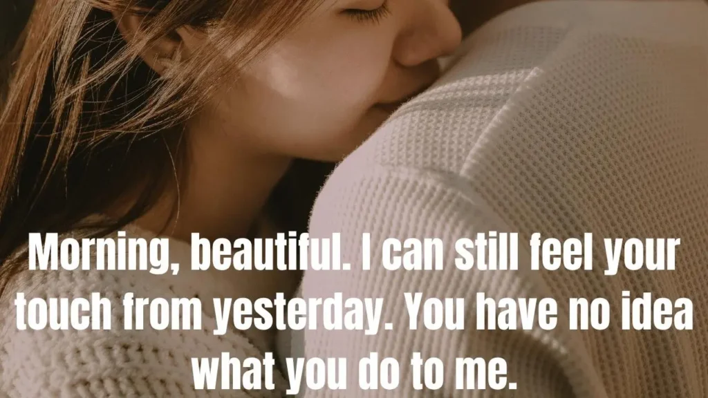 260+ Hot Good Morning Messages for Your Girlfriend to Start Her Day Right