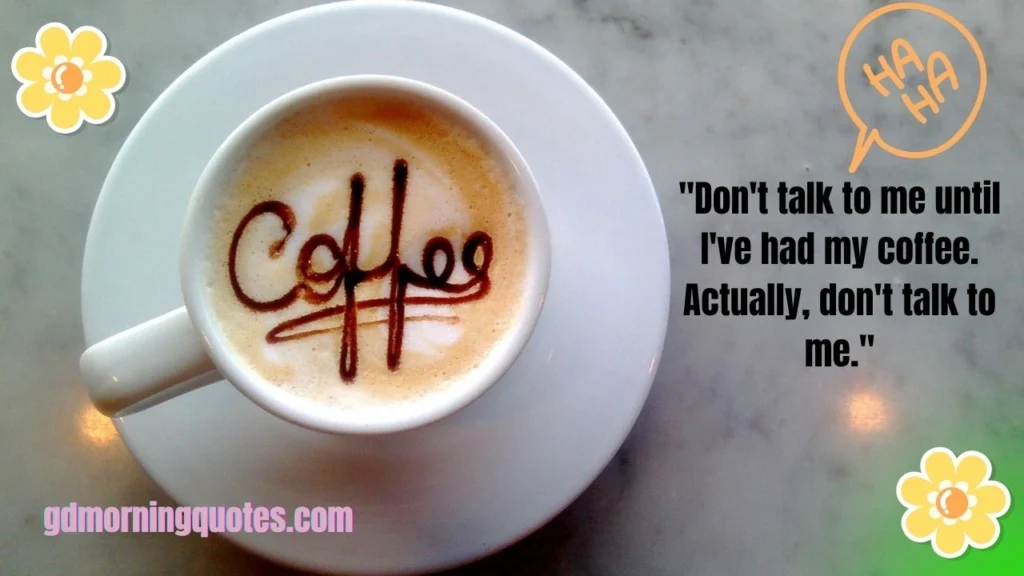 100 Good Morning Coffee Quotes to Start Your Day Right