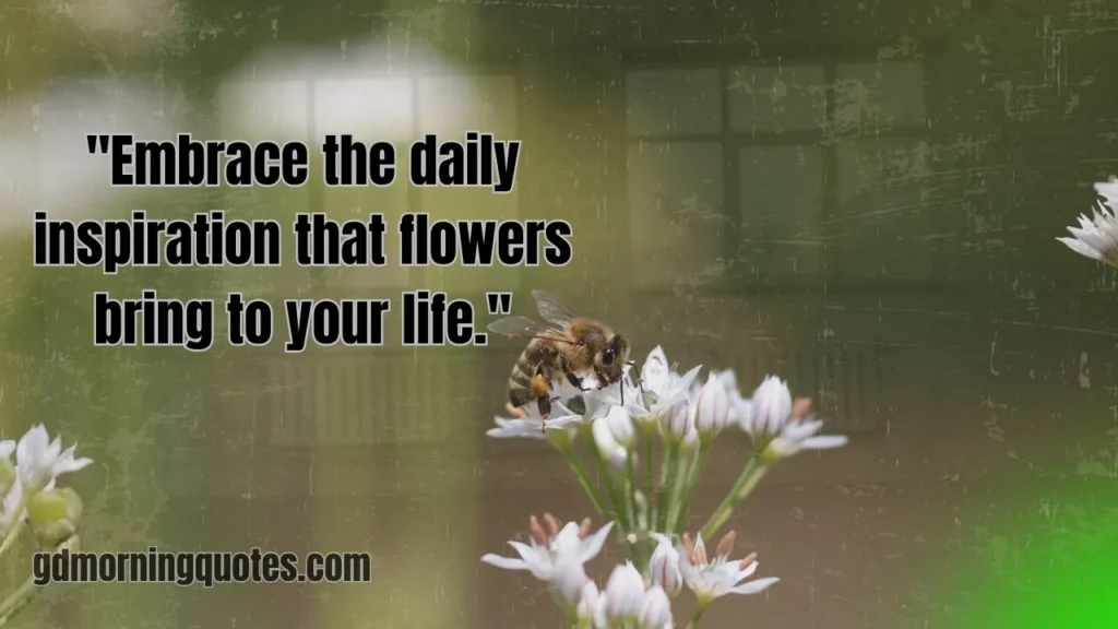 40+ Best Good Morning Quotes with Flowers to Brighten Your Day