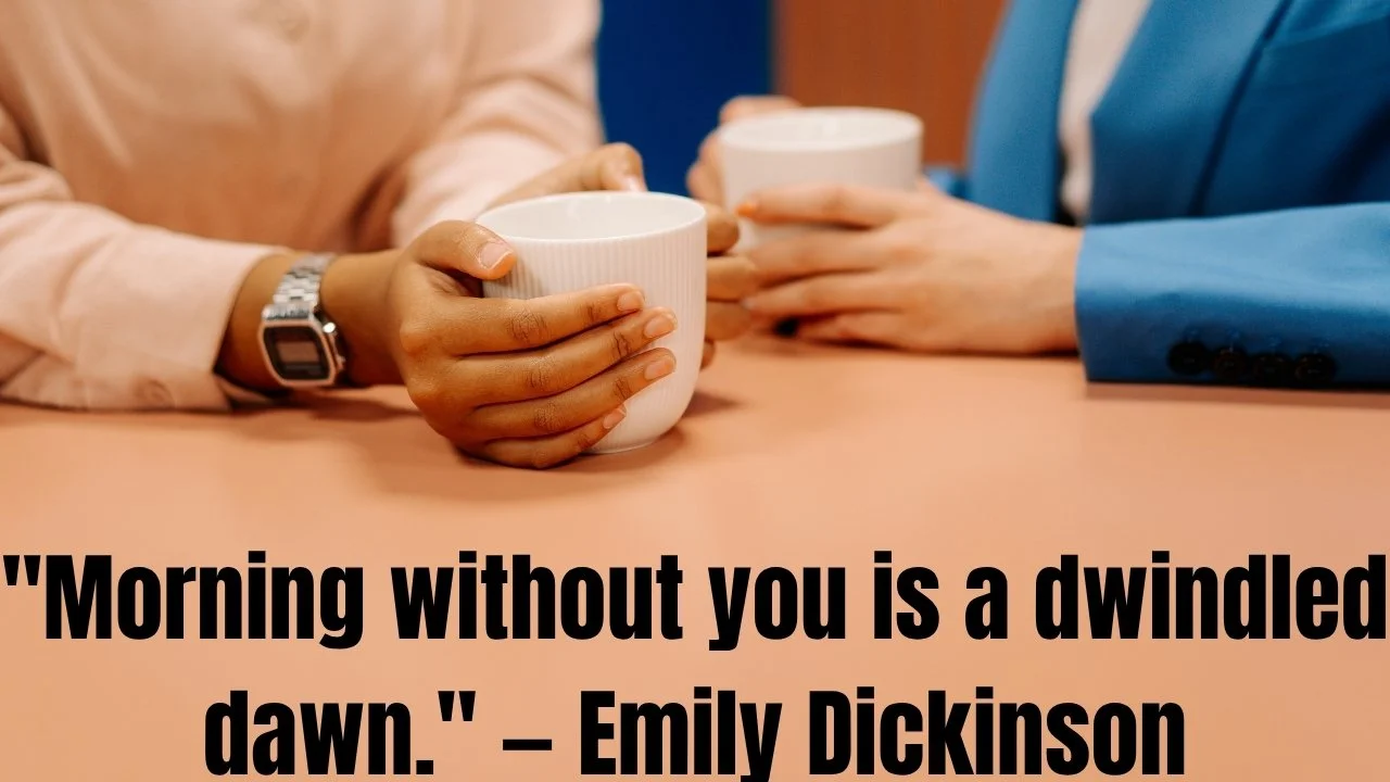 Good Morning Quotes to Start Your Day
