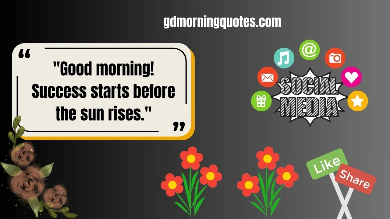 200+ Good Morning Images and Quotes for Social Media Sharing