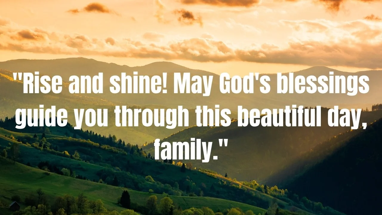 160 Positive Good Morning Family Messages To Start The Day With Love: A Complete Guide for American Families