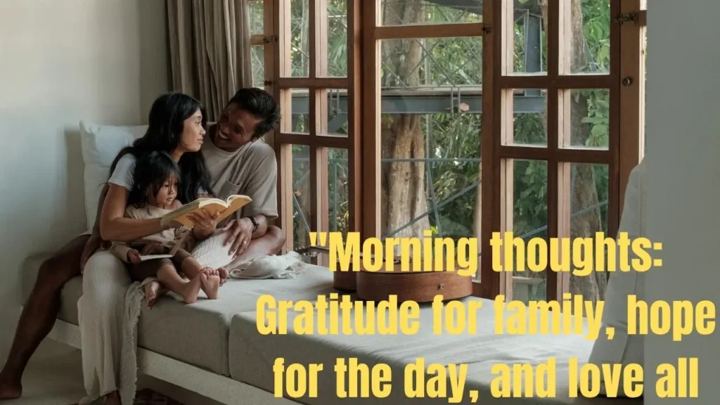 160 Positive Good Morning Family Messages To Start The Day With Love: A Complete Guide for American Families