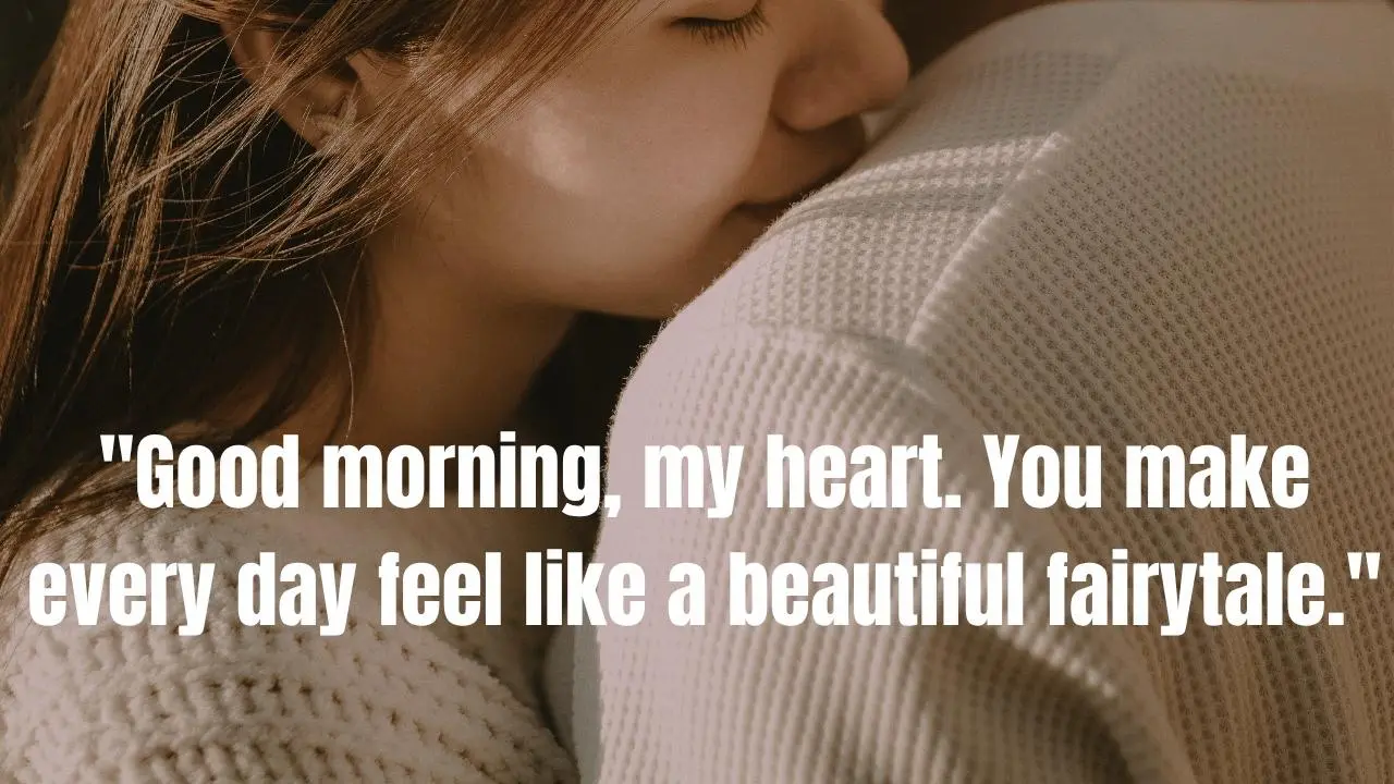 265 Best Good Morning Messages for Husband to Make Him Feel Loved