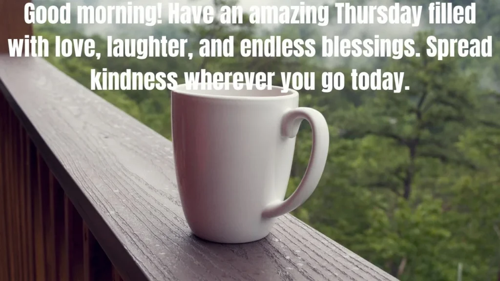 75 Good Morning Thursday Blessings Images and Prayers