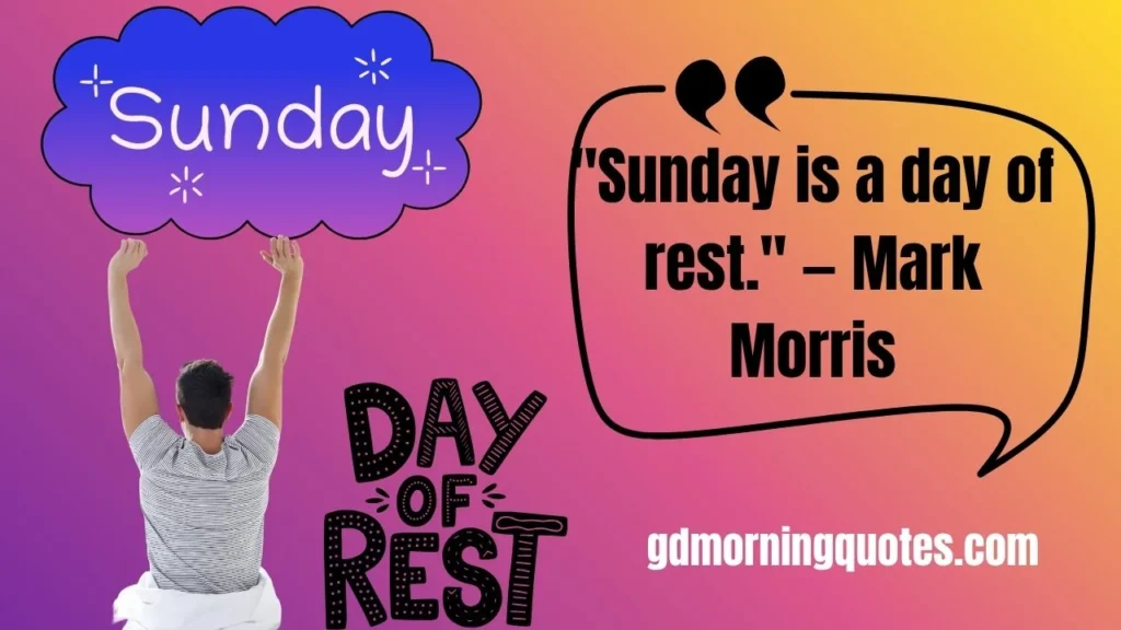 Sunday, Fun Day! Get Ready for the Week Ahead With These 155 'Happy Sunday' Quotes!