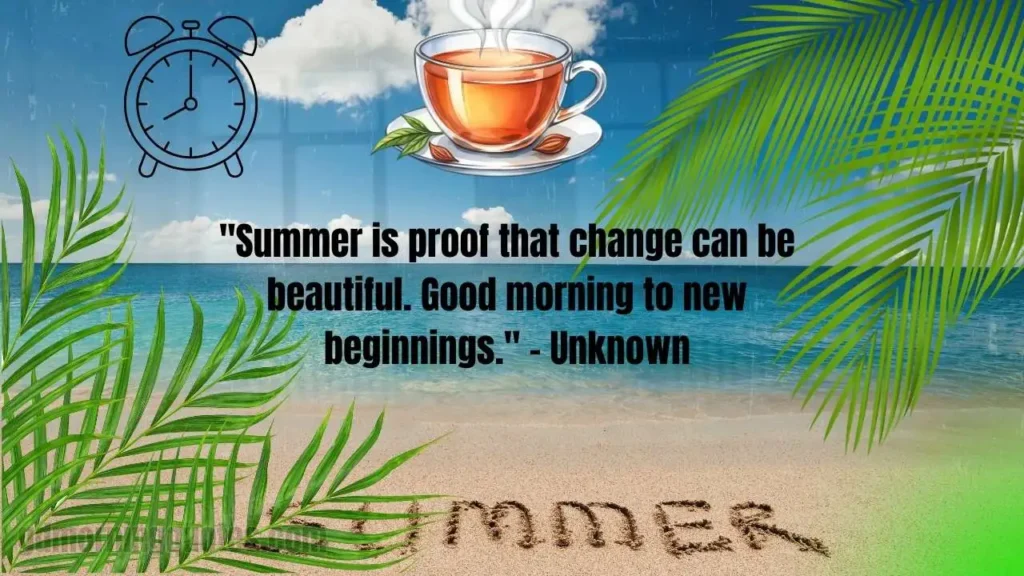 60+ Good Morning Quotes for Summer to Brighten Your Day
