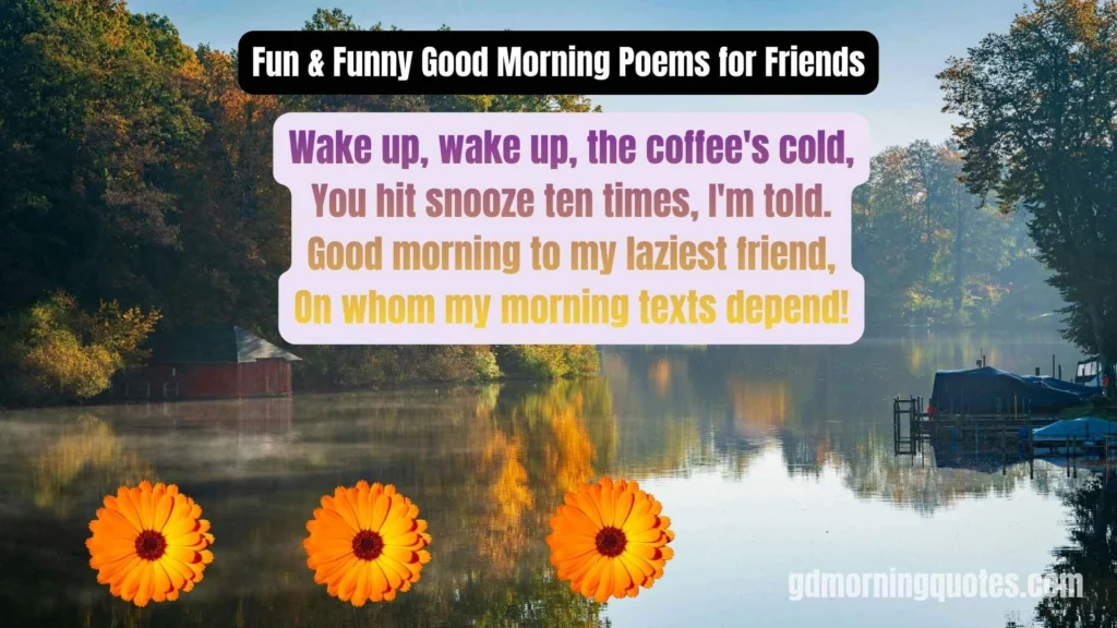 75 Good Morning Poems for Friends: Cute, Fun & Inspirational Messages