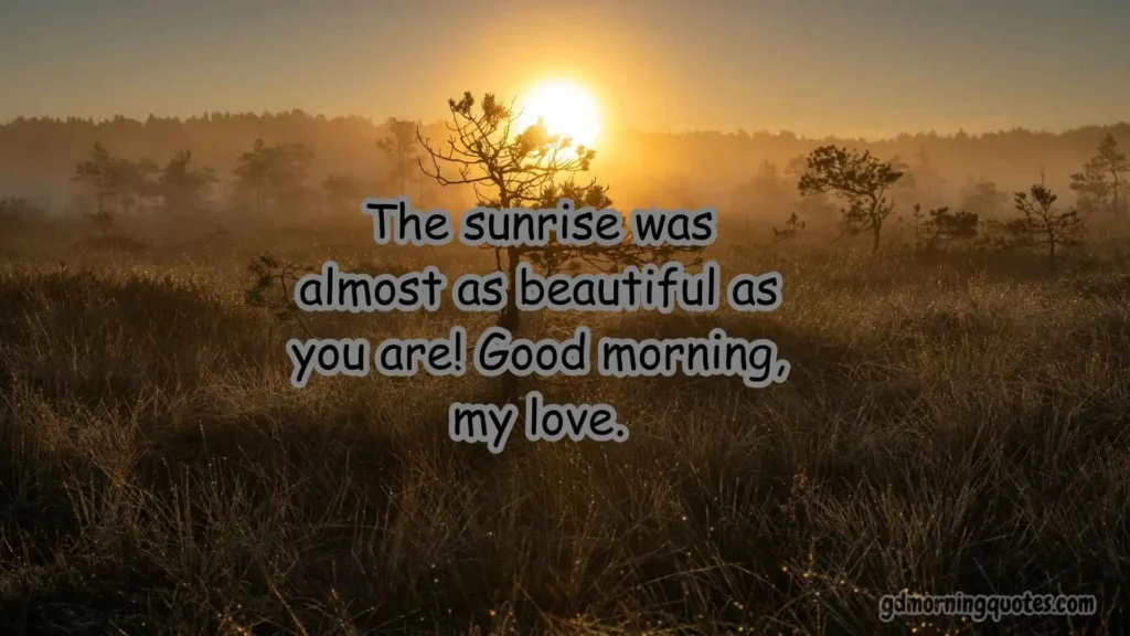 125 Good Morning Messages for Someone Special to Brighten Their Day
