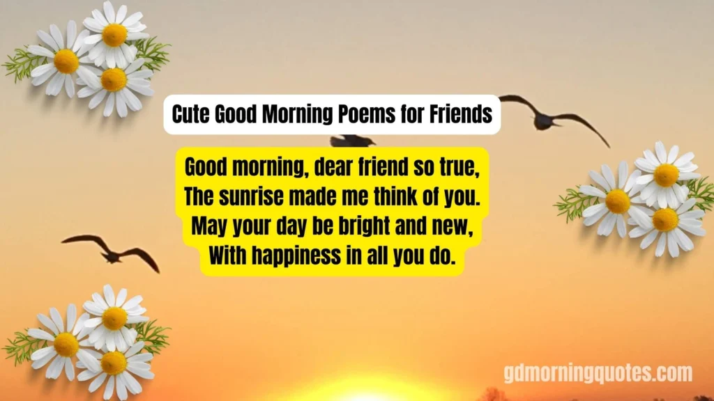 75 Good Morning Poems for Friends: Cute, Fun & Inspirational Messages