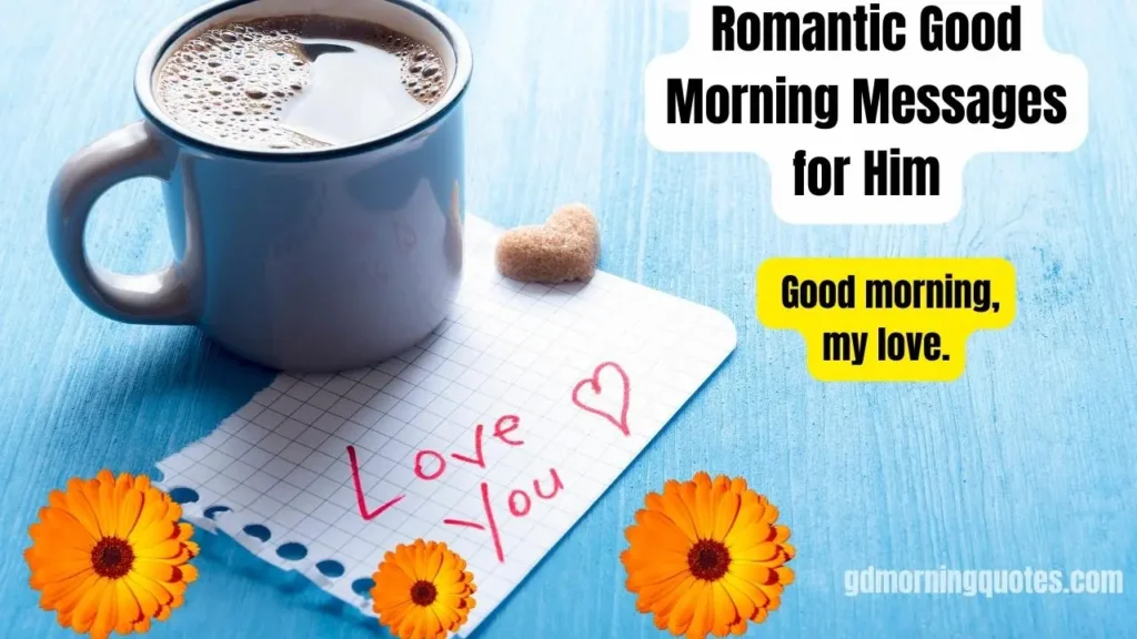 110 Sweet Good Morning Messages for Him That Show Deep Love