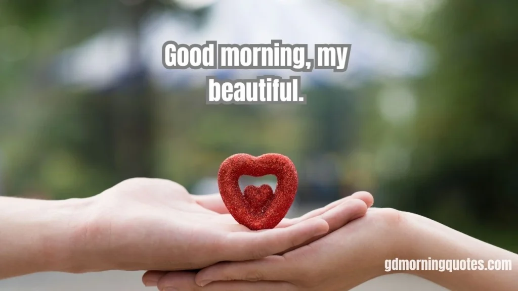 100 Long Romantic Good Morning Messages for Her to Start Her Day with Love