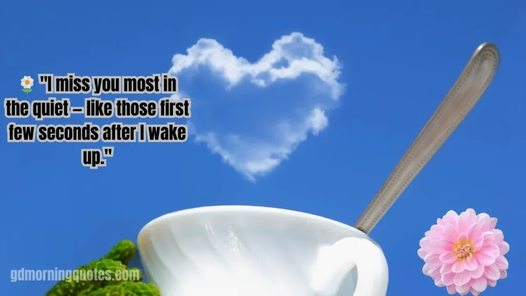 Heartfelt Good Morning Messages for Long Distance Love
