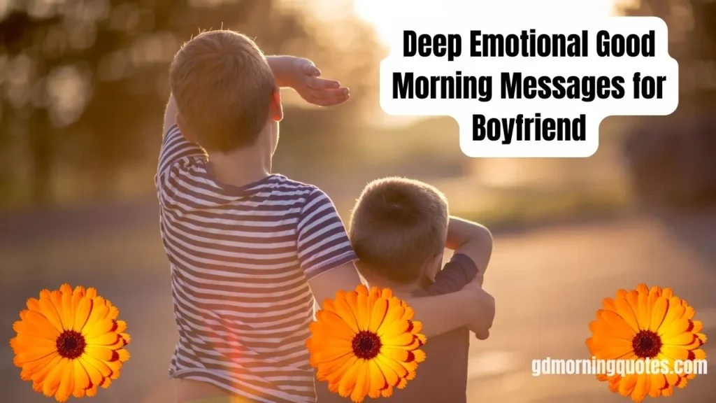 125 Emotional Good Morning Messages for Him to Make Him Smile