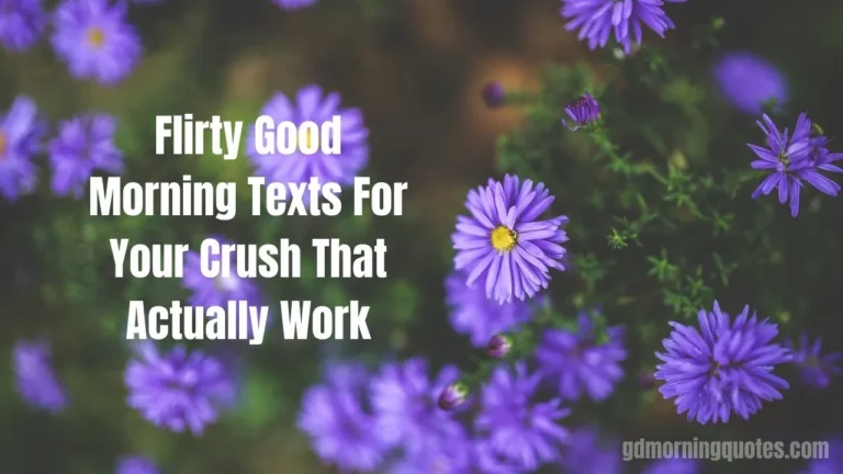 Flirty Good Morning Texts For Your Crush That Actually Work