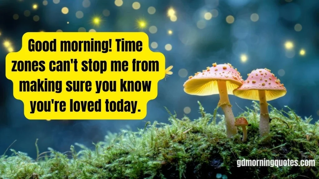 125 Heart-Touching Good Morning Messages for Your Love