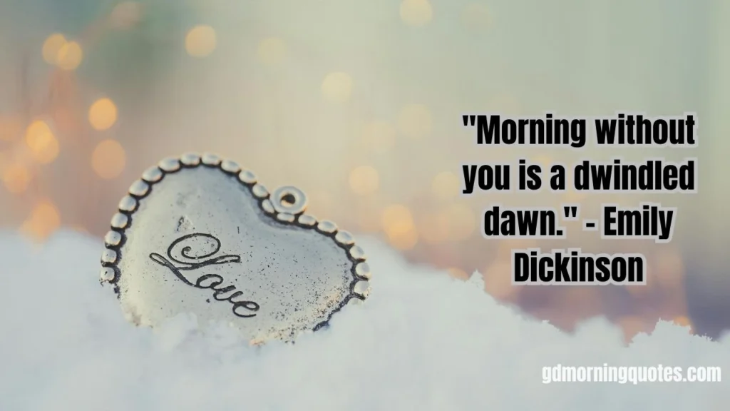 125 Heart-Touching Good Morning Messages for Your Love