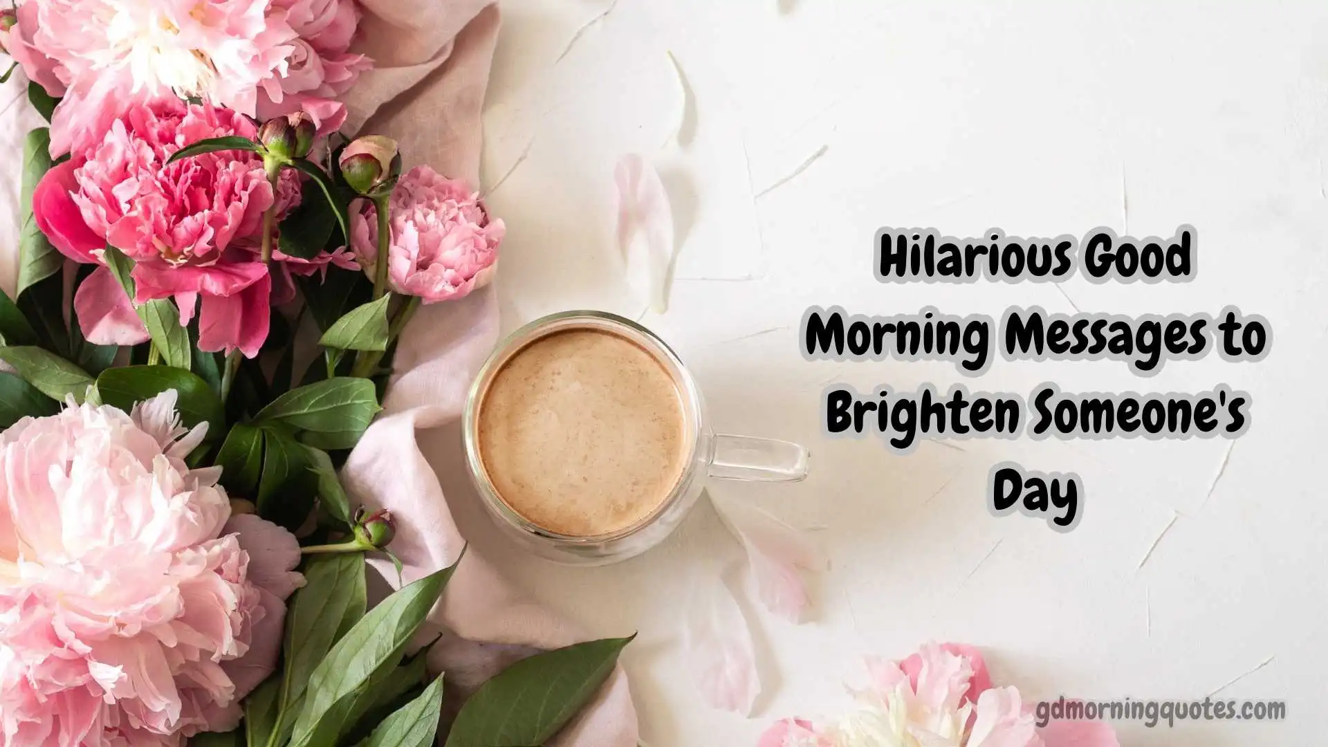 60 Hilarious Good Morning Messages to Brighten Someone's Day