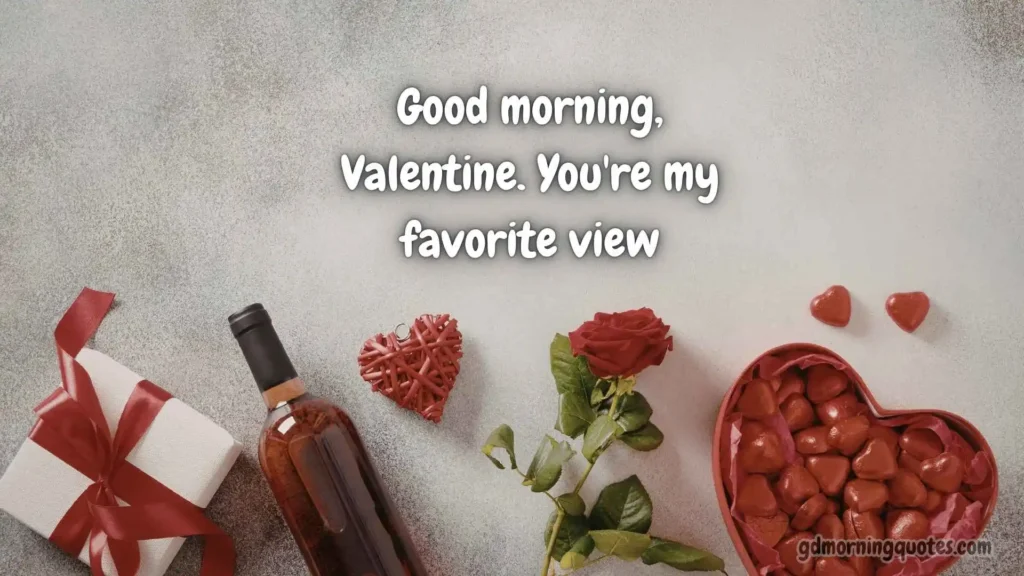 Romantic Valentine Good Morning Captions