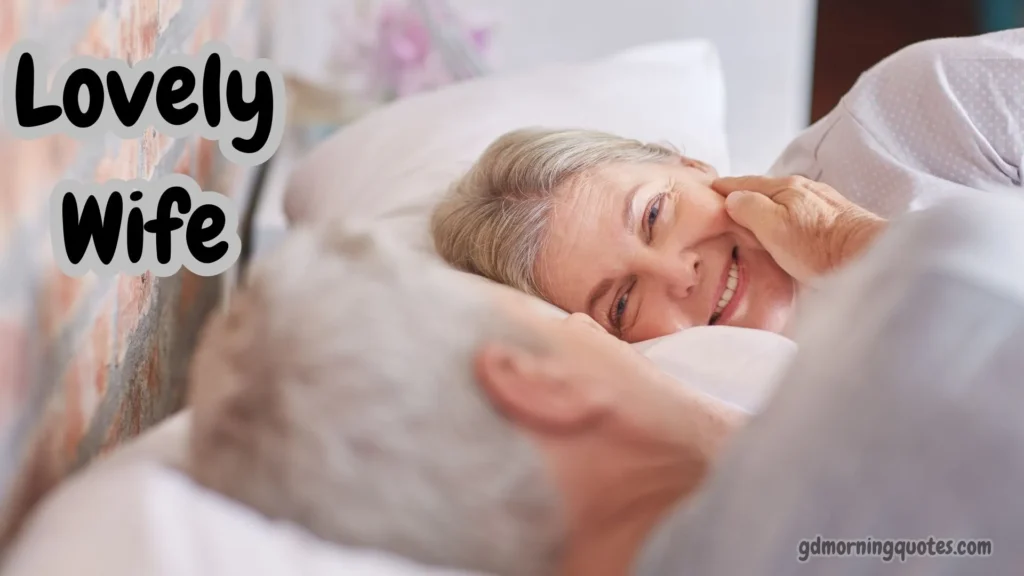 Inspirational Good Morning Messages for Your Lovely Wife