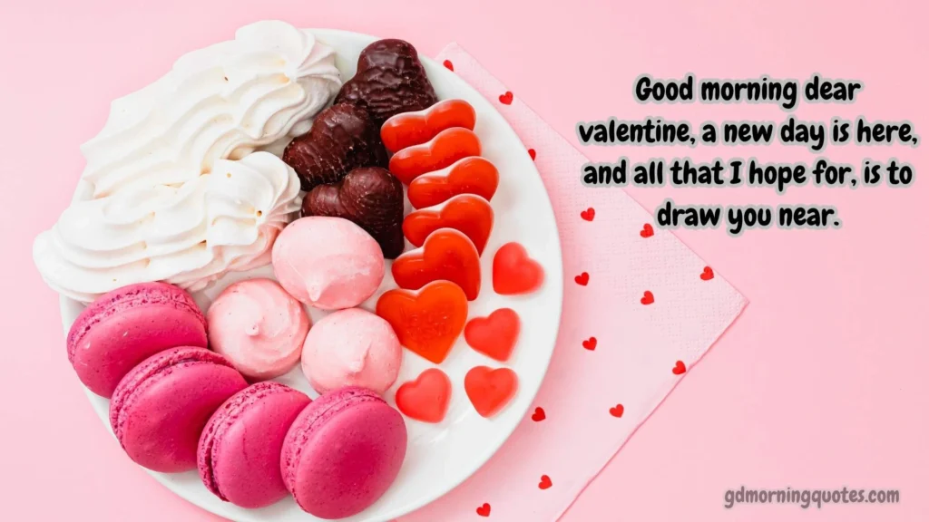 Sweet Valentine's Day Morning Quotes