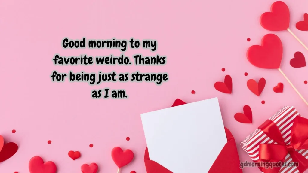 Silly and Playful Good Morning Messages
