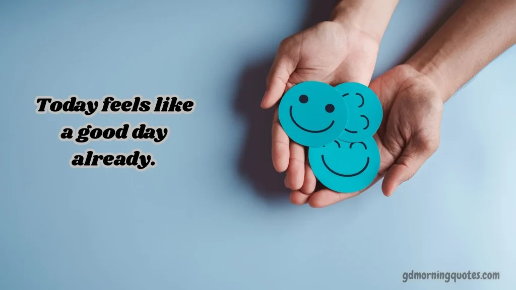 Positive Good Morning Messages for Best Friend