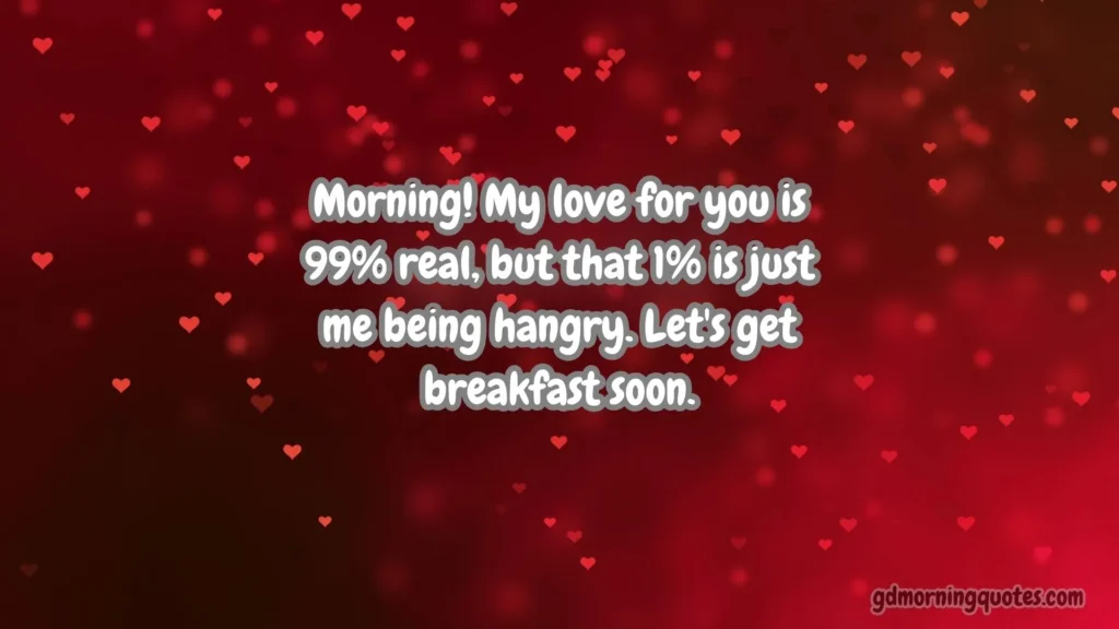 Romantic Funny Good Morning Messages