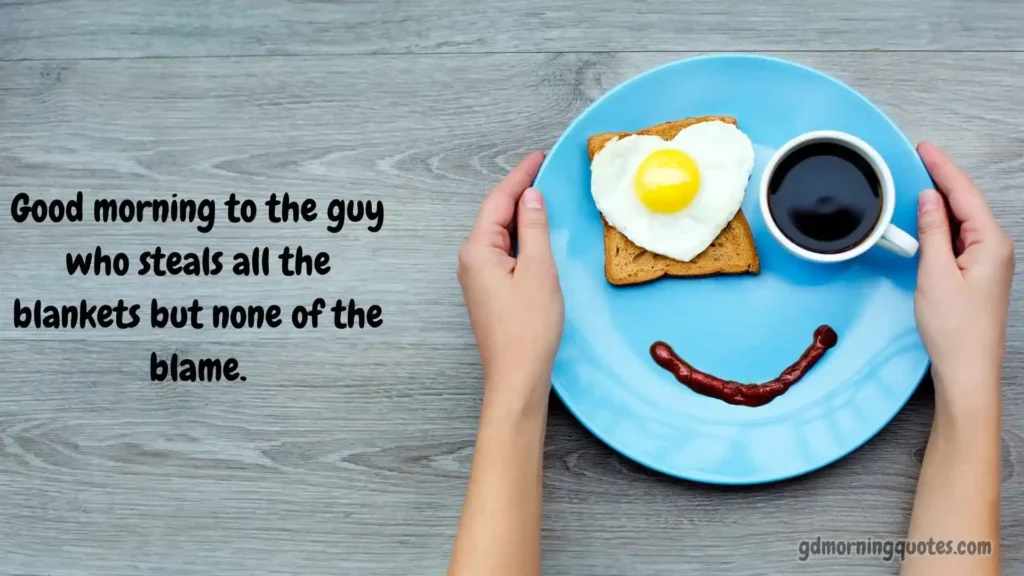 Funny Good Morning Messages for Him