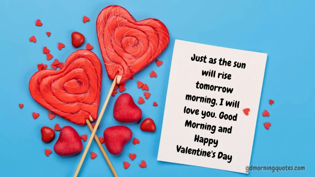 Romantic Valentine Morning Greetings with Images for Your Man