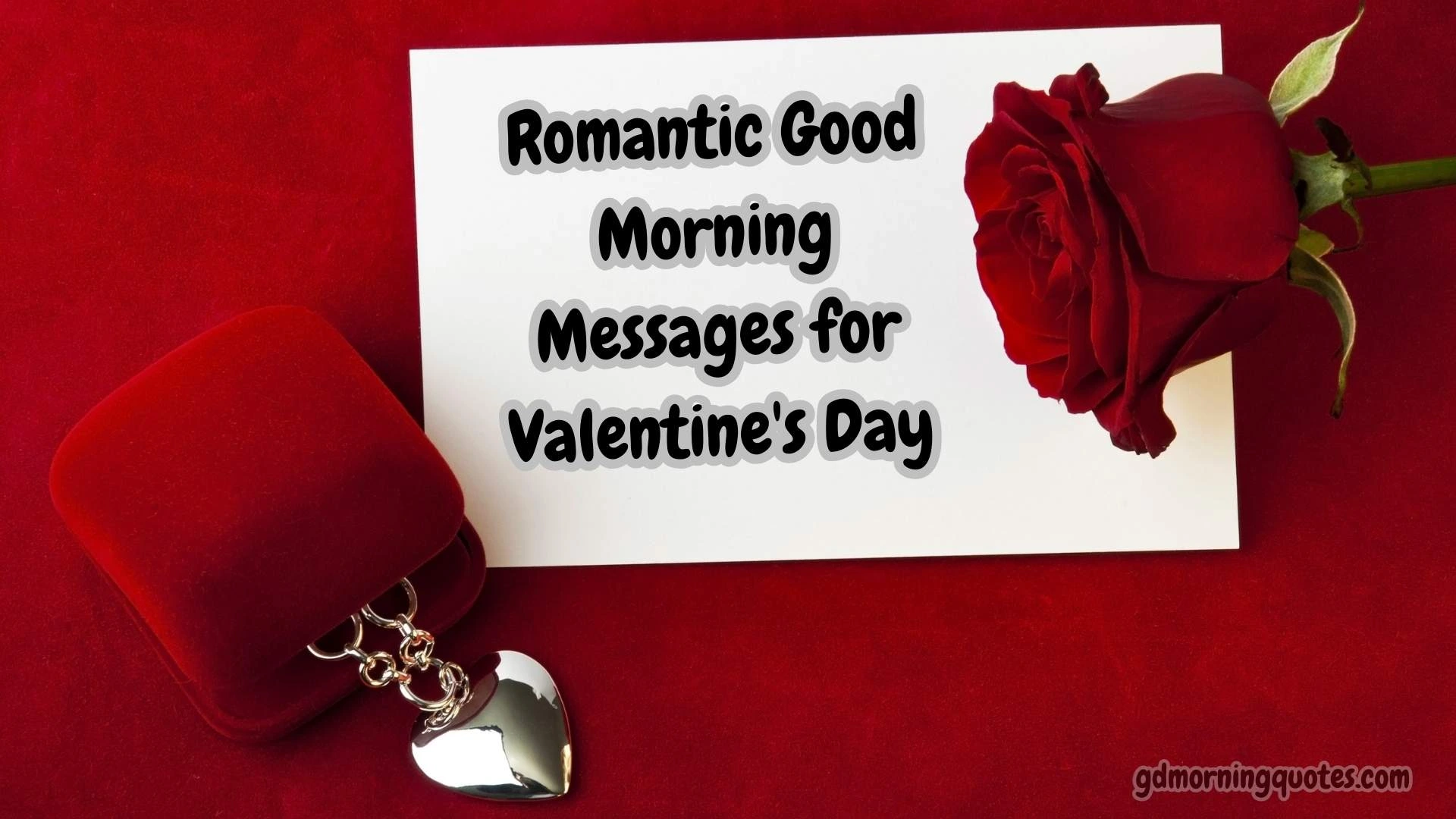 30 Romantic Good Morning Messages for Valentine's Day