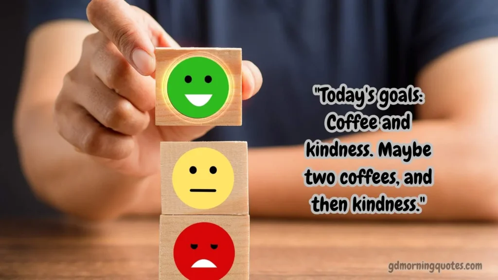 Positive Life Good Morning Quotes