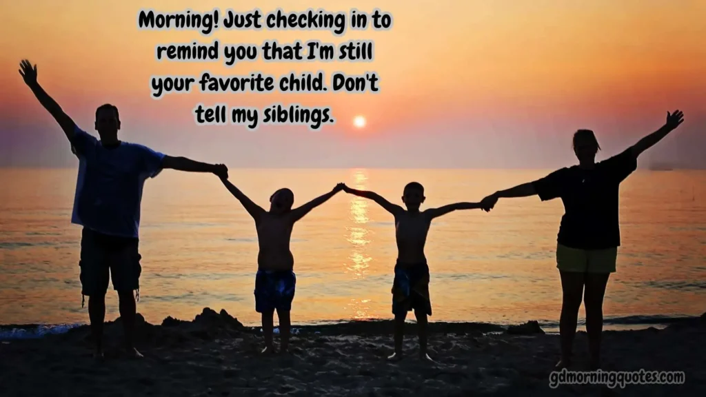 Hilarious Good Morning Texts for Family