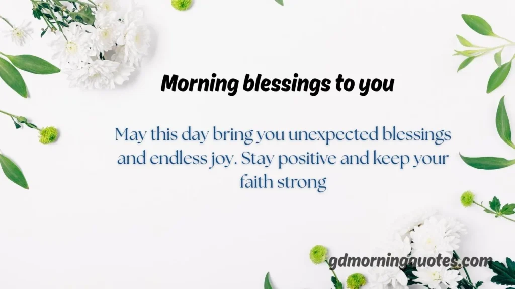 Positive Wake Up Good Morning Blessing Messages