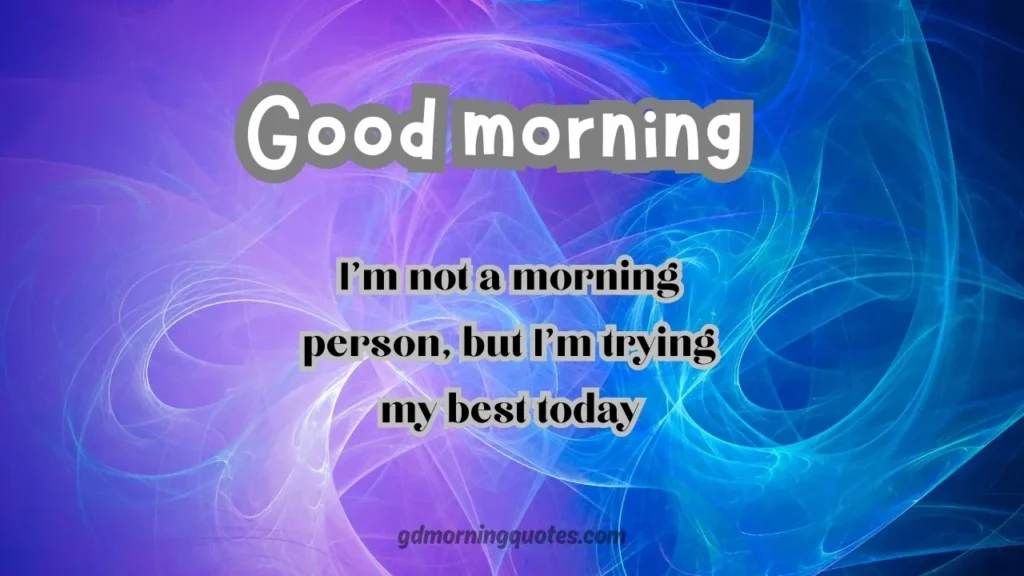 Funny Good Morning Messages for Weekdays