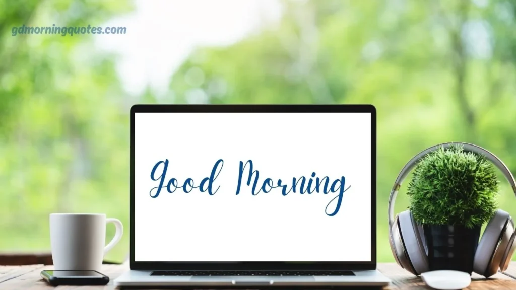 Cute Good Morning Quotes with Beautiful Images