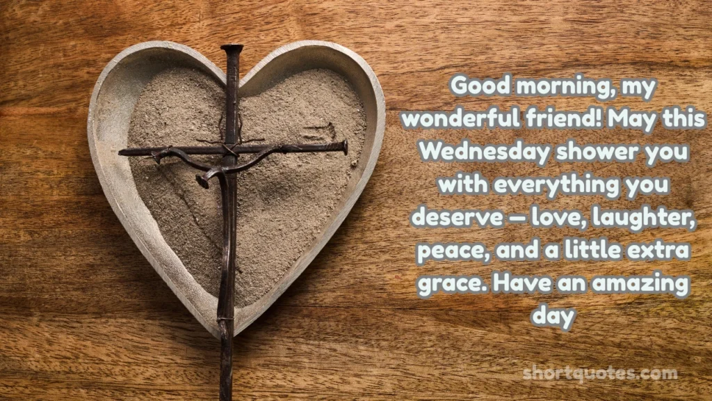 Inspiring Good Morning Wednesday Quotes and Messages