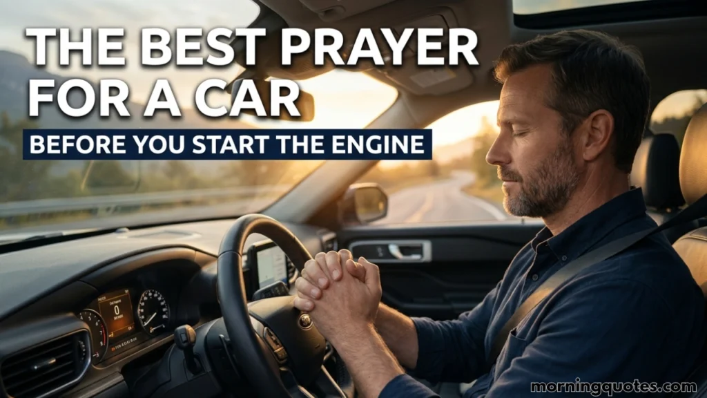 The Best Prayer for a Car — Safe Travels and Divine Protection (Full Prayer)